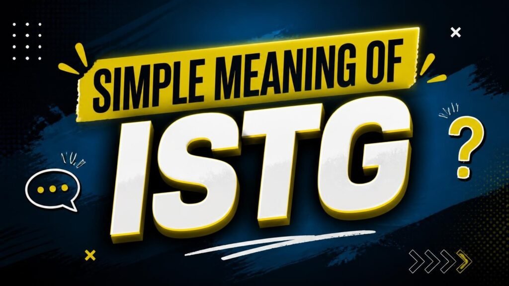 Simple Meaning of ISTG